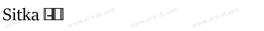 Sitka 常规字体转换